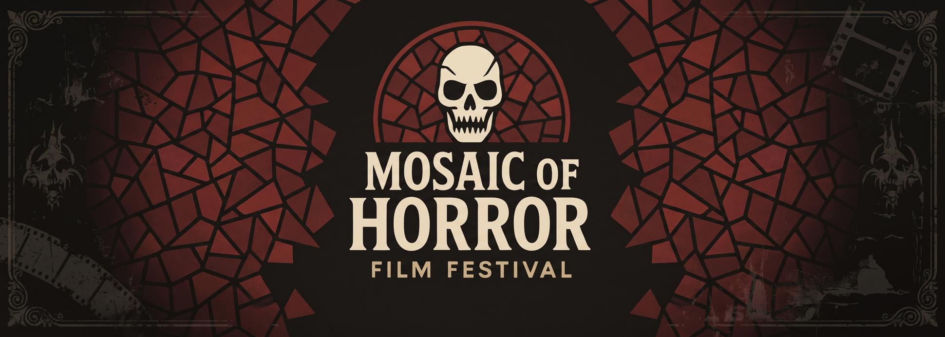 Mosaic of HORROR Film Festival