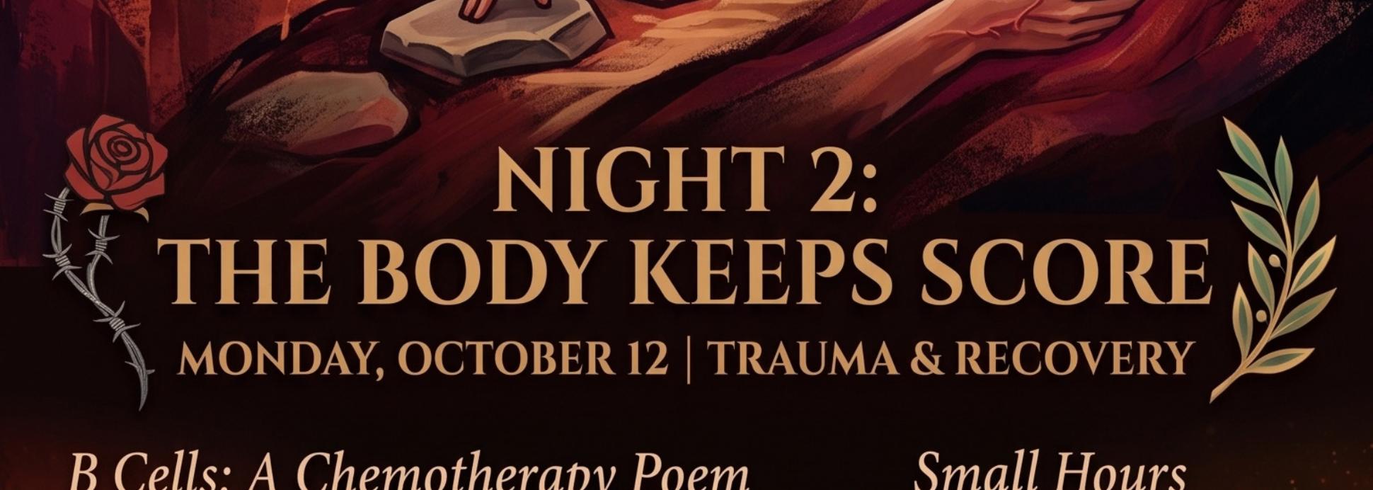 Night 2: The Body Keeps Score: Trauma & Recovery