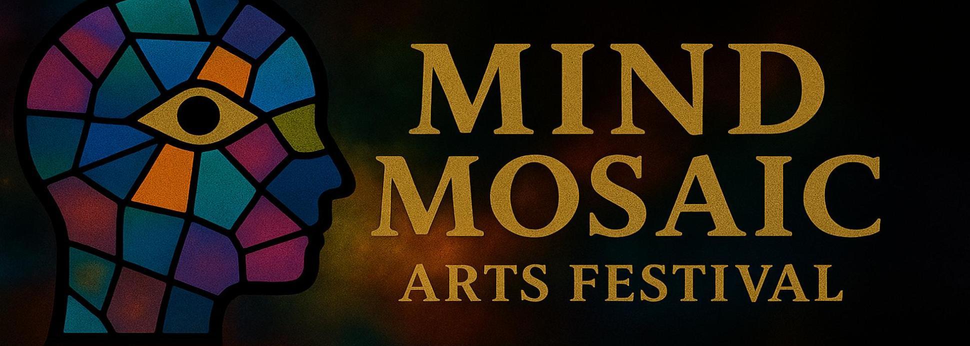 Mind Mosaic Arts Festival 2026