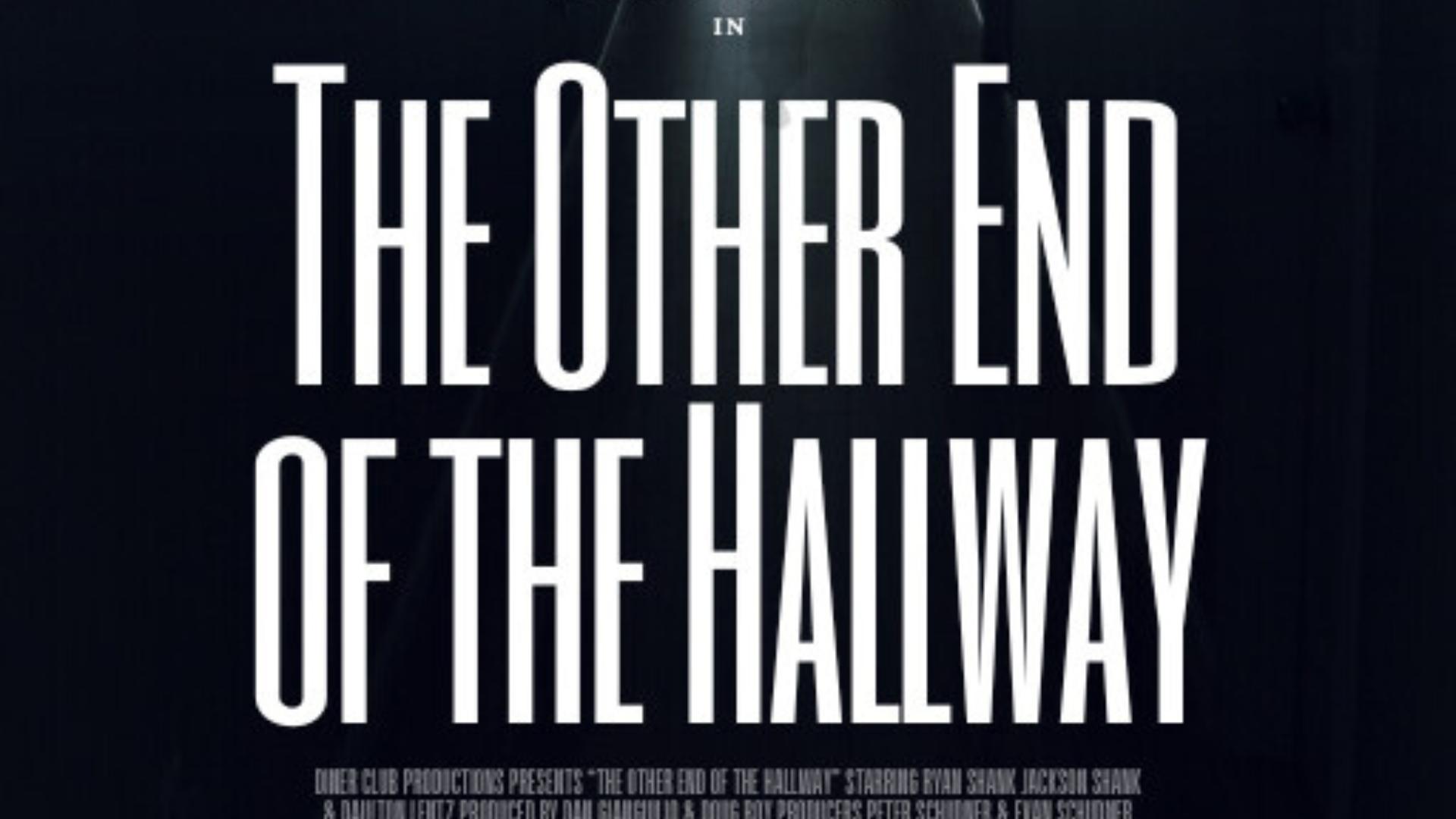 The Other End of the Hallway