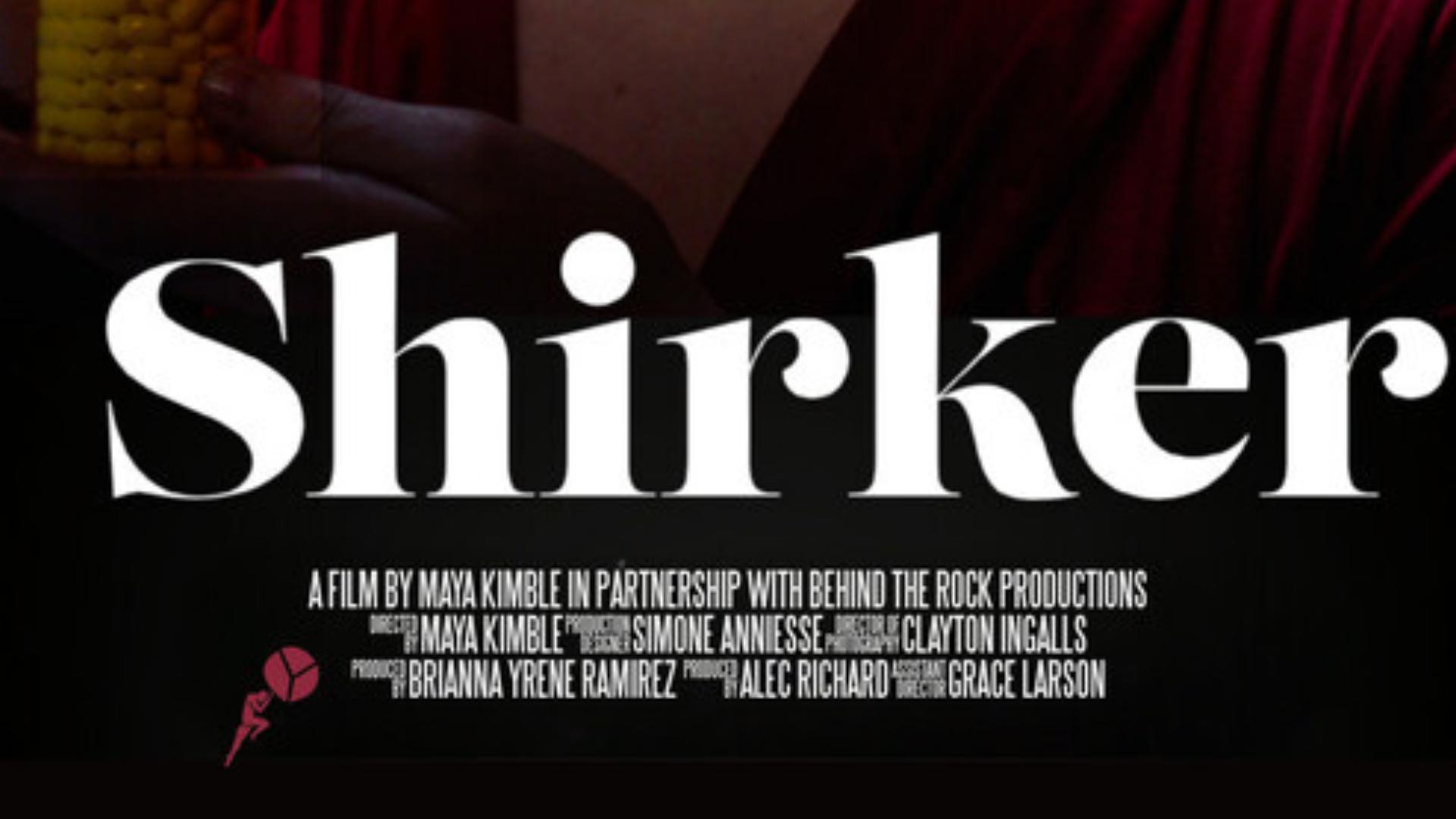 Shirker